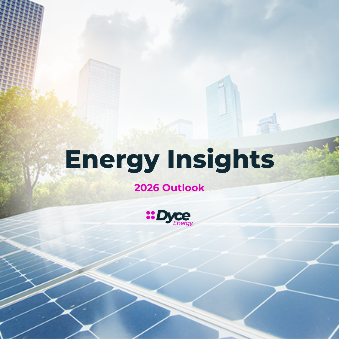 Energy Market Update - 2026 Outlook - Dyce Energy